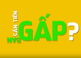 VAY TIỀN GẤP - KHÔNG THẾ CHẤP